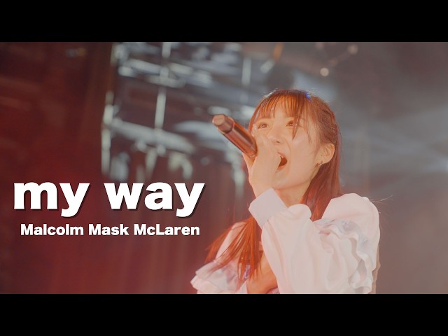 Malcolm Mask McLaren /「my way」ONE MAN LIVE “PULSE”