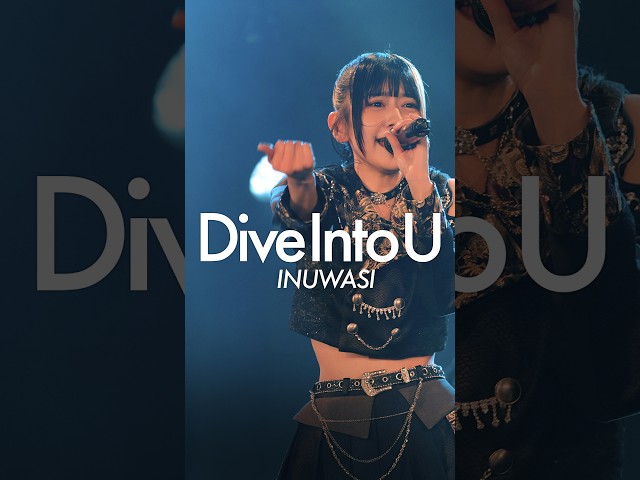 【Dive Into U】#INUWASI #idol #アイドル