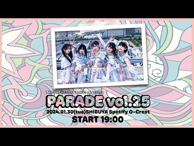 THE ORCHESTRA TOKYO定期公演『PARADE vol.25 』
