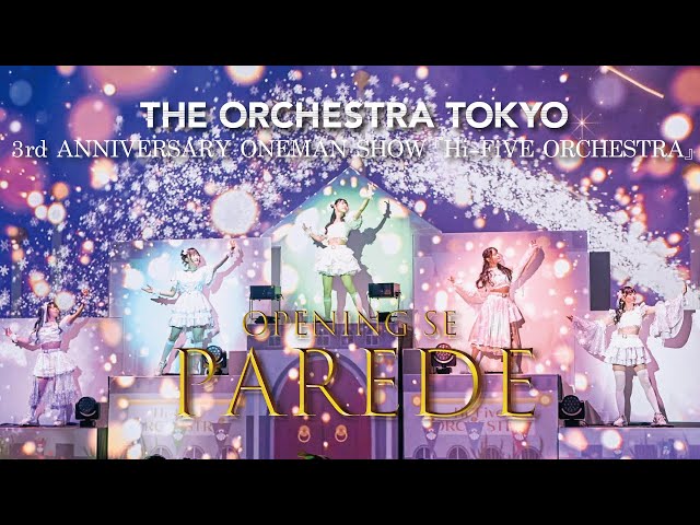 THE ORCHESTRA TOKYO 『SE〜PAREDE〜』OPENING映像 2024.02.27 渋谷Spotify O-EAST 3rd ANNIVERSARY ONEMAN SHOW