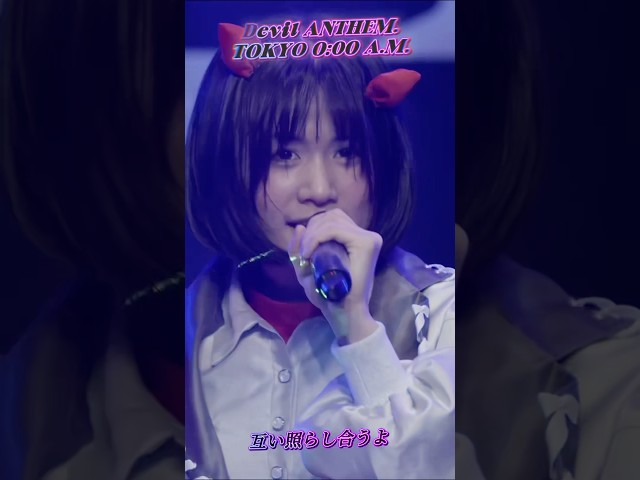 【Devil ANTHEM.】【TOKYO 0:00 A.M.】互い照らし合うよ