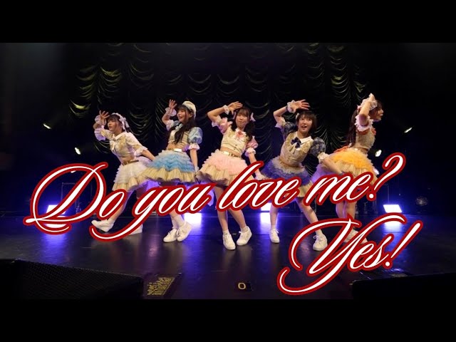 【Live video】Do you love me?Yes! / kimikara（きみから）